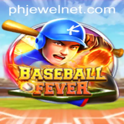 Exploring the Exciting World of BaseballFever: A Dive into PHJewel